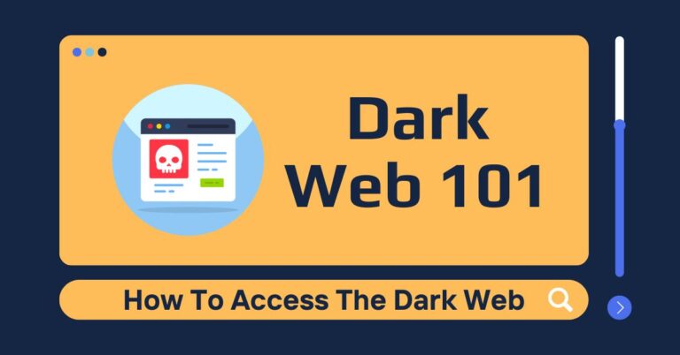 Dark Web 101: How To Access The Dark Web