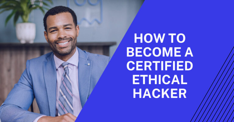 How To Become A Certified Ethical Hacker