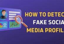 How to Detect Fake Social Media Profiles How to Detect Fake Social Media Profiles