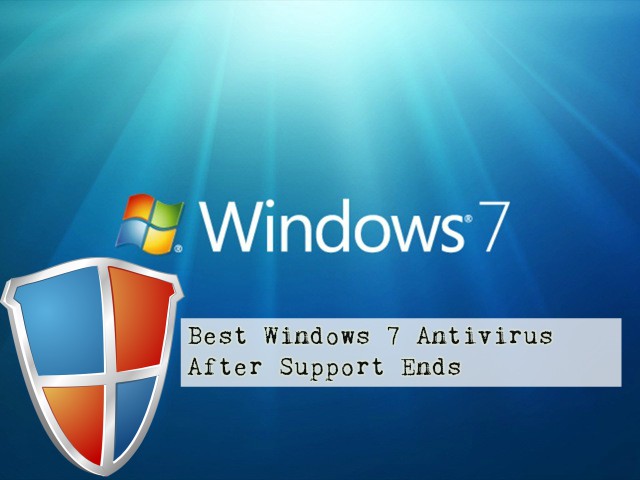 Best Windows 7 Antivirus After Support Ends