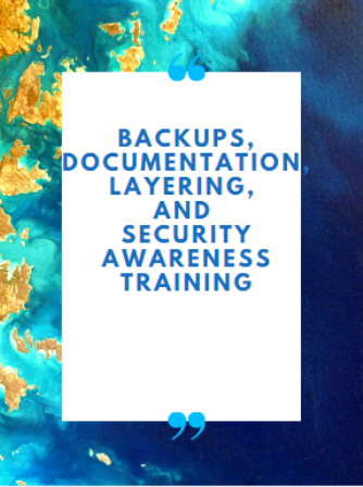 backups documentation security awareness training