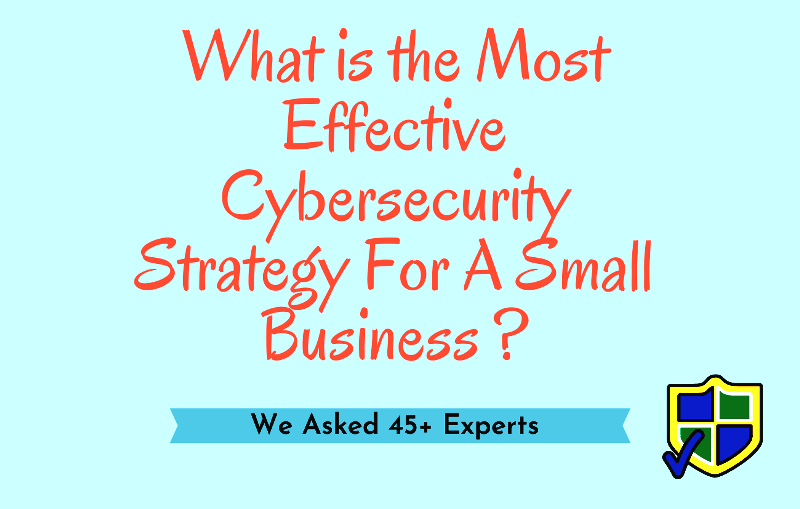 effective cybersecurity strategy for a small business