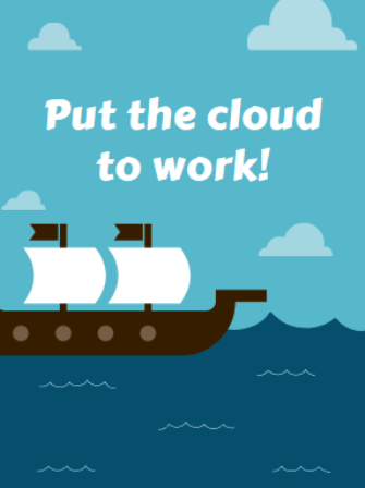 put the cloud to work