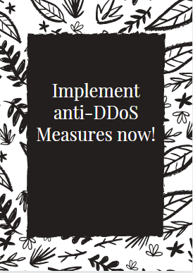 Implement anti-DDoS Measures now secure and protect a website