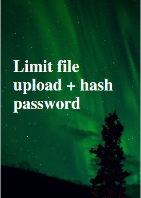 Limit file upload + hash password
