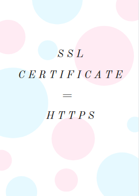 SSL Certificate = HTTPS secure and protect a website