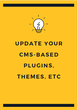 Update your CMS-based plugins, themes, etc