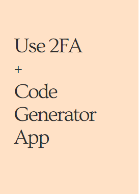 Use 2FA + Code Generator App to secure and protect a website