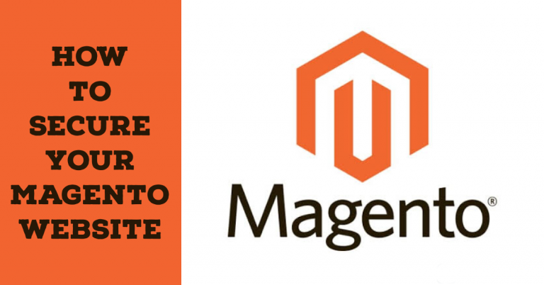 How to Secure Your Magento Website