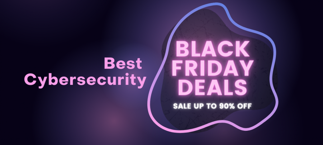 Best Cybersecurity Black Friday Deals For 2021