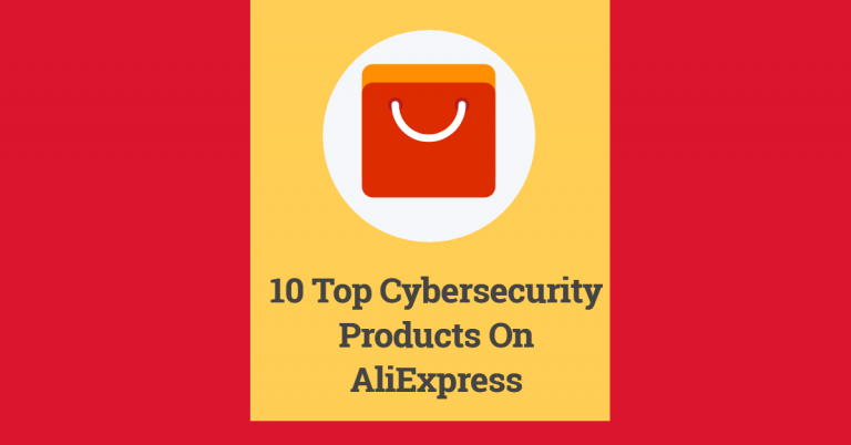 10 Top Cybersecurity Products On AliExpress