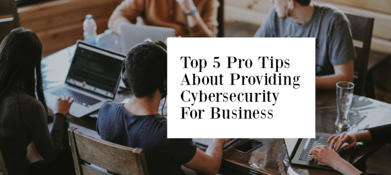 Top 5 Pro Tips About Providing Cybersecurity For Business