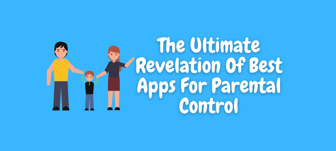 The Ultimate Revelation Of Best Apps For Parental Control