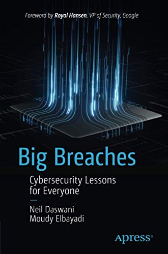 Big Breaches by Dr. Neil Daswani