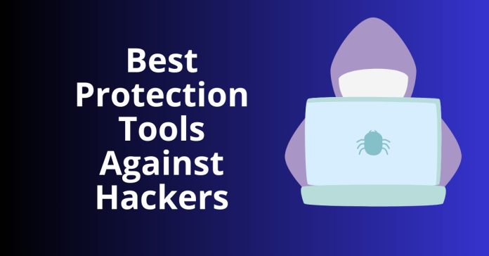 16 Best Protection Tools Against Hackers [100% WORKING]