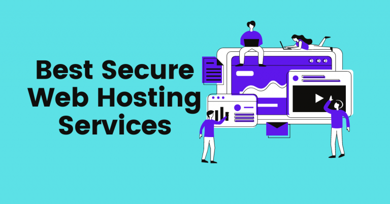 15 Best And Most Secure Web Hosting Services [Tested & Ranked]