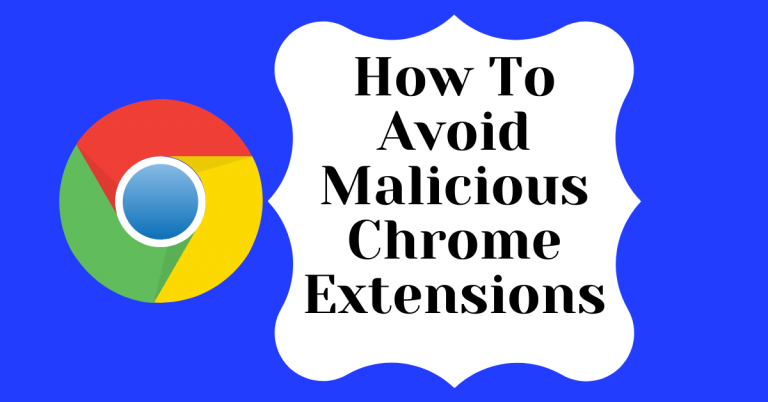 How To Avoid Malicious Chrome Extensions