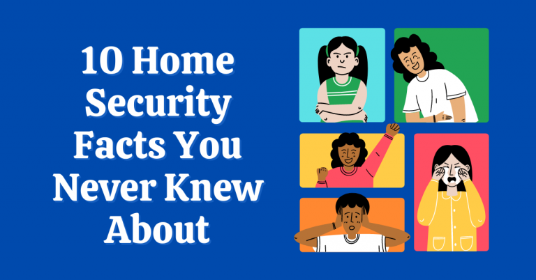 10 Home Security Facts You Never Knew About