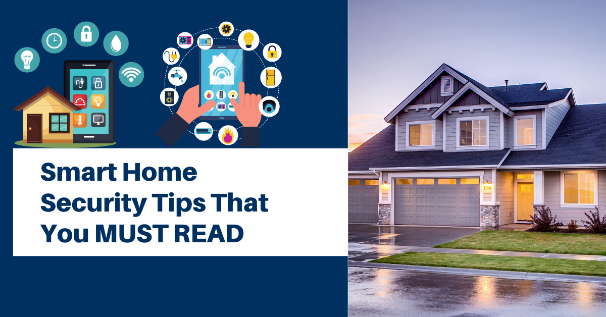 Smart Home Security Tips That You MUST READ