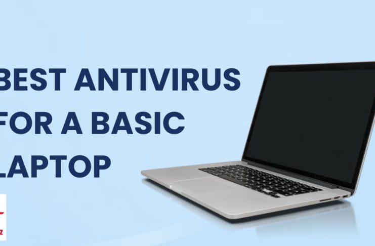 Best Antivirus For A Basic Laptop