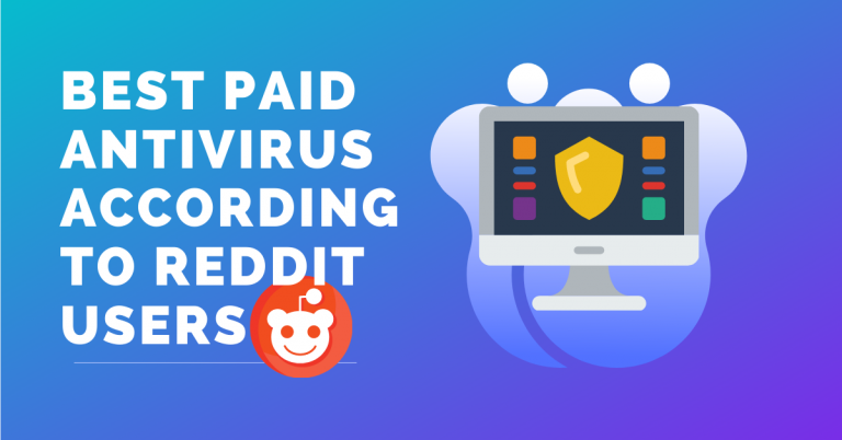 Best Paid Antivirus Reddit