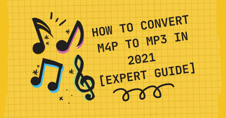 How To Convert M4P To MP3 [EXPERT GUIDE]