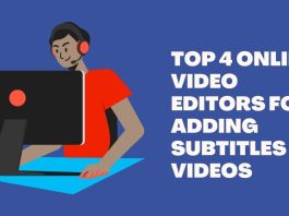 Top 4 Online Video Editors For Adding Subtitles To Videos