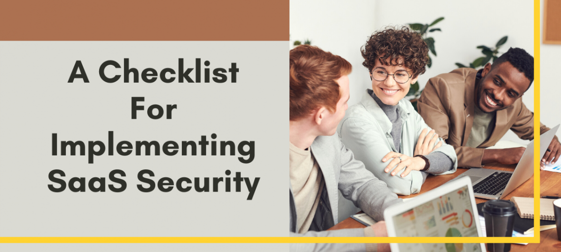 A Checklist For Implementing SaaS Security