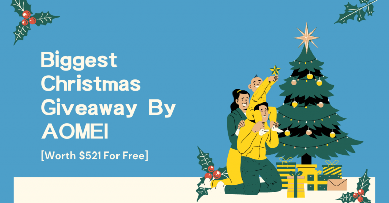 Biggest Christmas Giveaway By AOMEI [Worth $521 For Free]