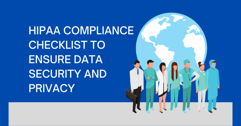 HIPAA Compliance Checklist To Ensure Data Security And Privacy