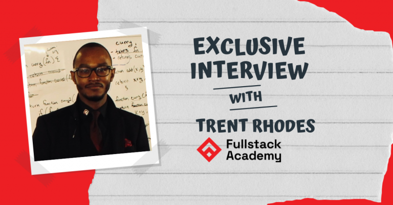 The Exclusive Interview With Trent Rhodes Career Coach Manager From Fullstack Academy