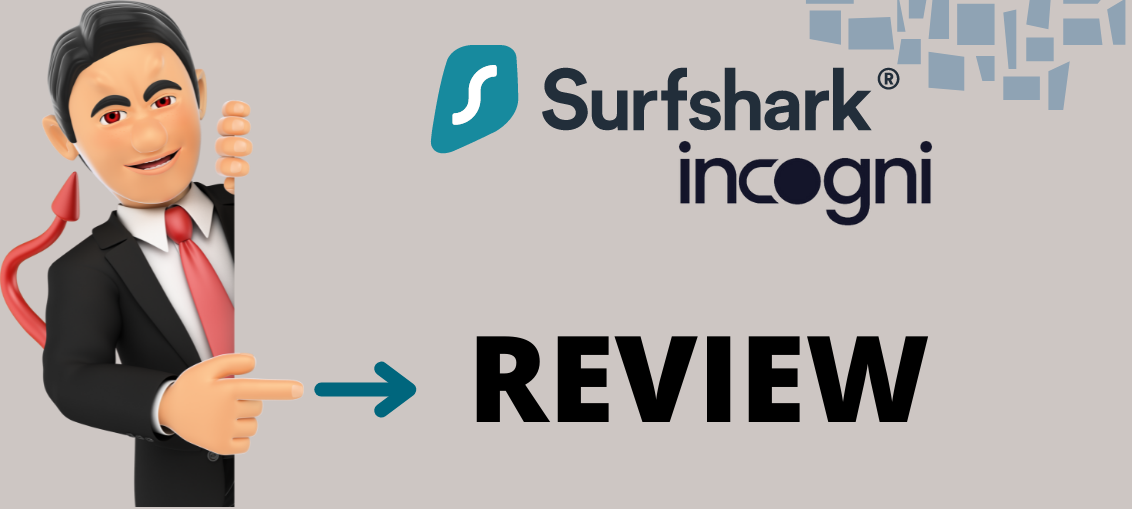 Surfshark Incogni Review