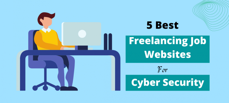 5 Best Freelancing Job Websites For Cyber Security 