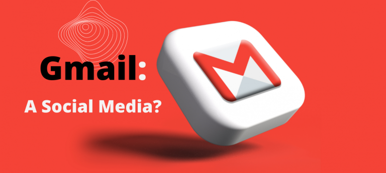 Is Gmail A Social Media? [Here's The ANSWER]