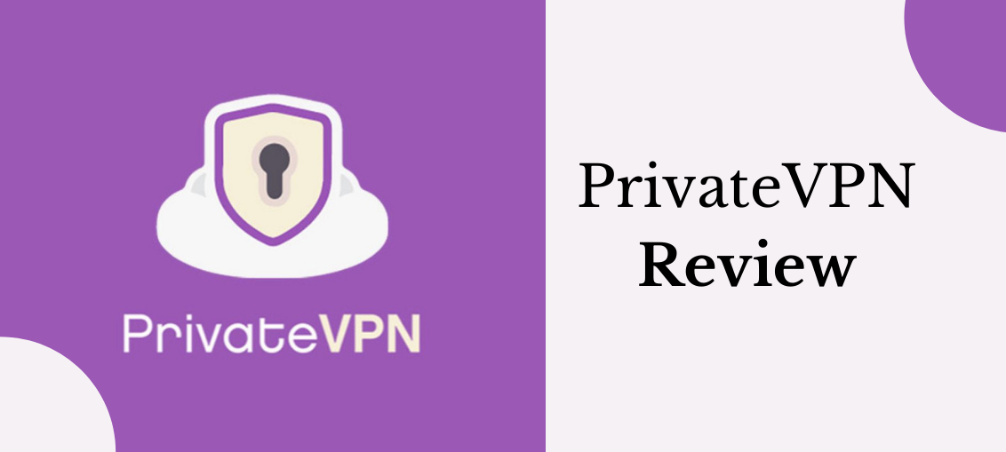 PrivateVPN Review 2022: Is It Safe And Secure?