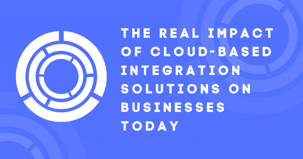 Cloud-Based Data Integration Can Transform Your Business