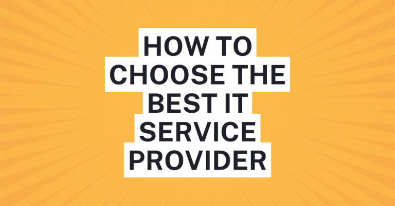 How To Choose The Best IT Service Provider