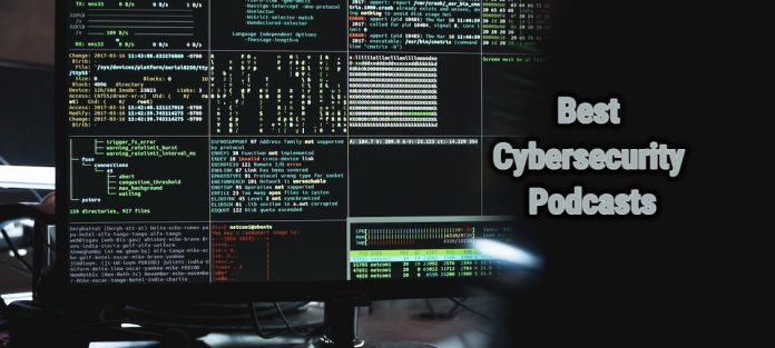 Best Cybersecurity Podcasts