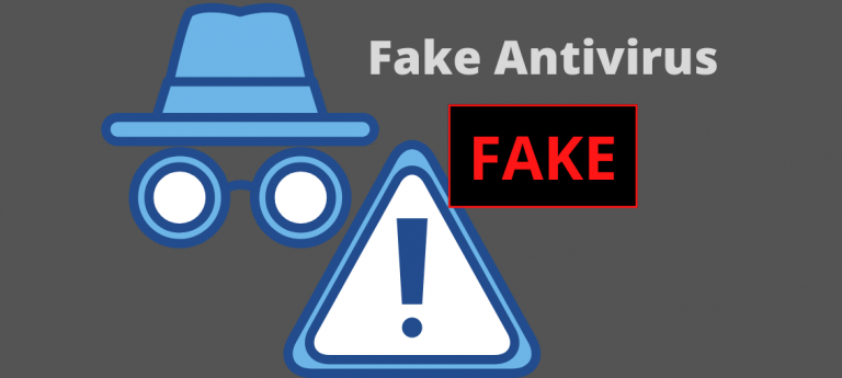 What Is A Fake Antivirus? Overview And How To Spot Them