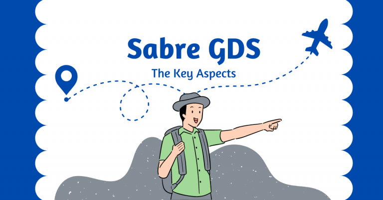 Sabre GDS: The Key Aspects