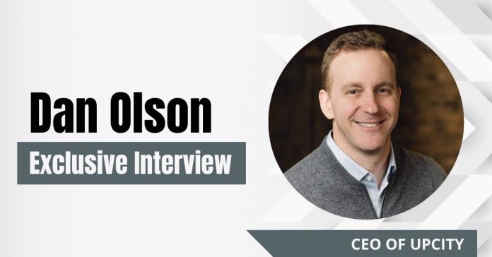 Exclusive Interview With Dan Olson, CEO Of UpCity