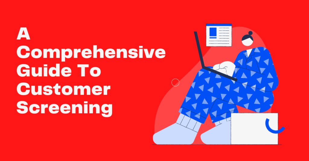 customer-screening-how-to-find-the-right-customers