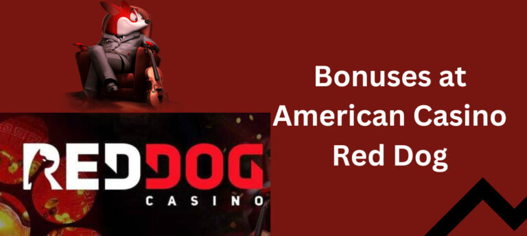 Bonuses At American Casino Red Dog: How To Choose The Best Promotions?