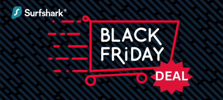 Surfshark Black Friday Deals 2024 – Bigger Discounts and More Security