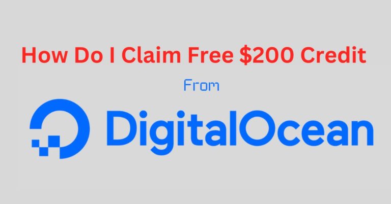 How Do I Claim Free $200 Credit From DigitalOcean?