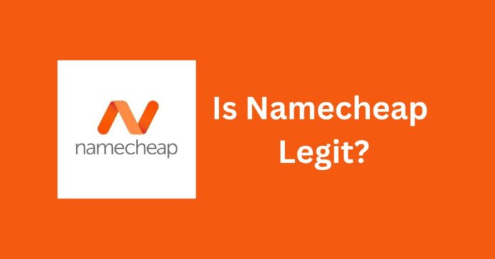 Unveiling The Truth Is NameCheap Legit 