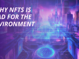 Root Cause Why NFTs May Be Bad For The Environment