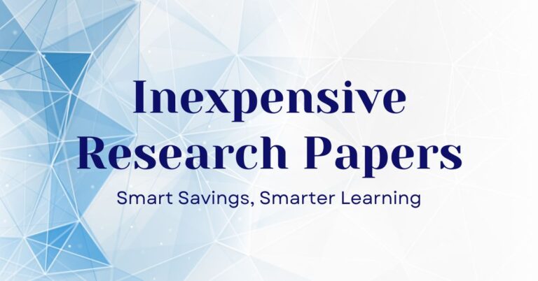 Smart Savings, Smarter Learning: Inexpensive Research Papers