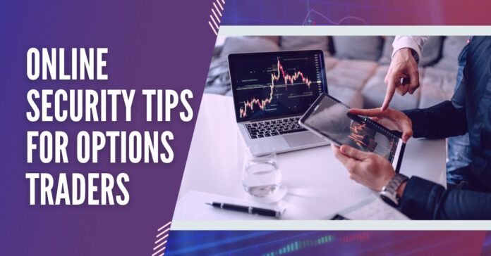 Online Security Tips for Options Traders