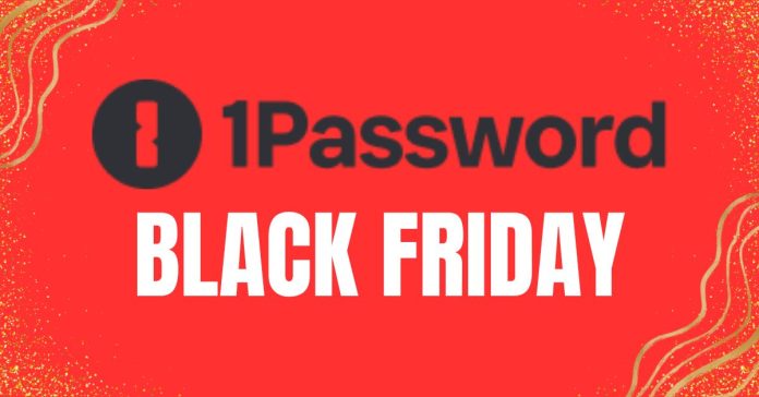 1Password Black Friday Deal 2023 Unlock Digital Security Bliss